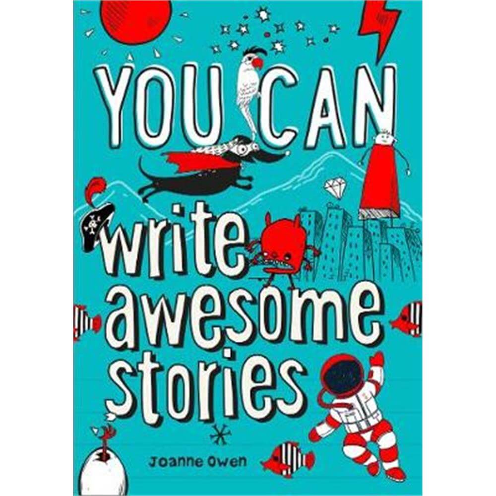 YOU CAN write awesome stories (Paperback) - Joanne Owen